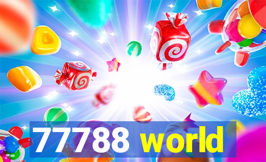 77788 world